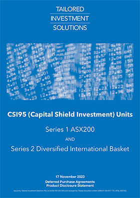 Tailored Investment Solutions CSI Series 1 and 2 PDS